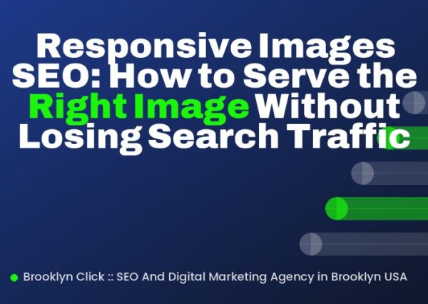 Responsive Images SEO: How to Serve the Right Image Without Losing Search Traffic