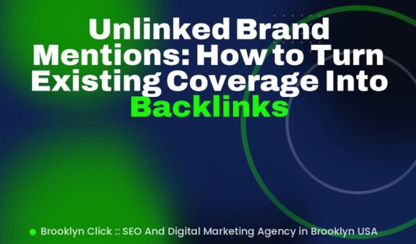 Unlinked Brand Mentions: How to Turn Existing Coverage Into Backlinks